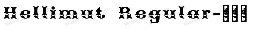 Hellimut Regular字体转换